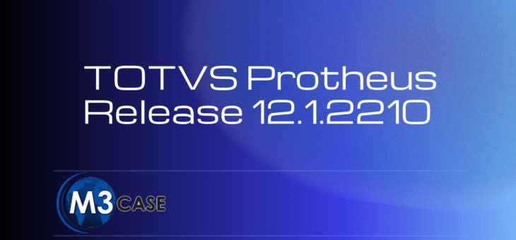 Release 12.1.2210 do TOTVS Protheus